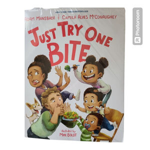 Just Try One Bite Hardcover Adam Mansbach & Alves McConaughey